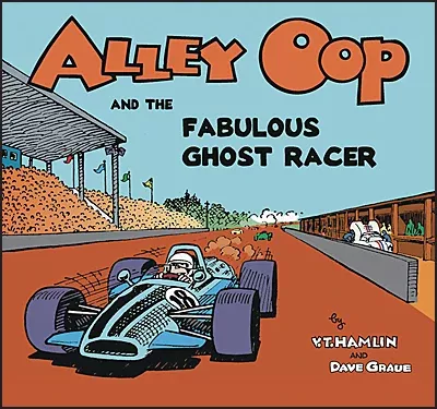 alley-oop-fabulous-ghost-racer-1970-hamlin-graue ALLEY OOP AND THE FABULOUS GHOST RACER 1970 Hamlin/Graue