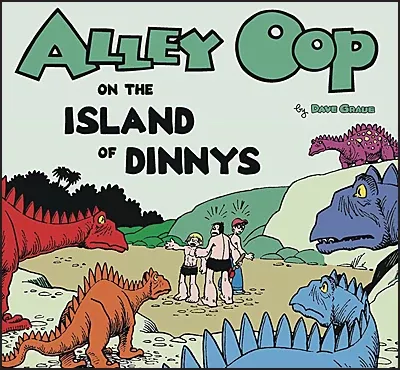 alley-oop-island-dinnys-1973-dave-graue ALLEY OOP AND THE ISLAND OF DINNYS 1973 Dave Graue