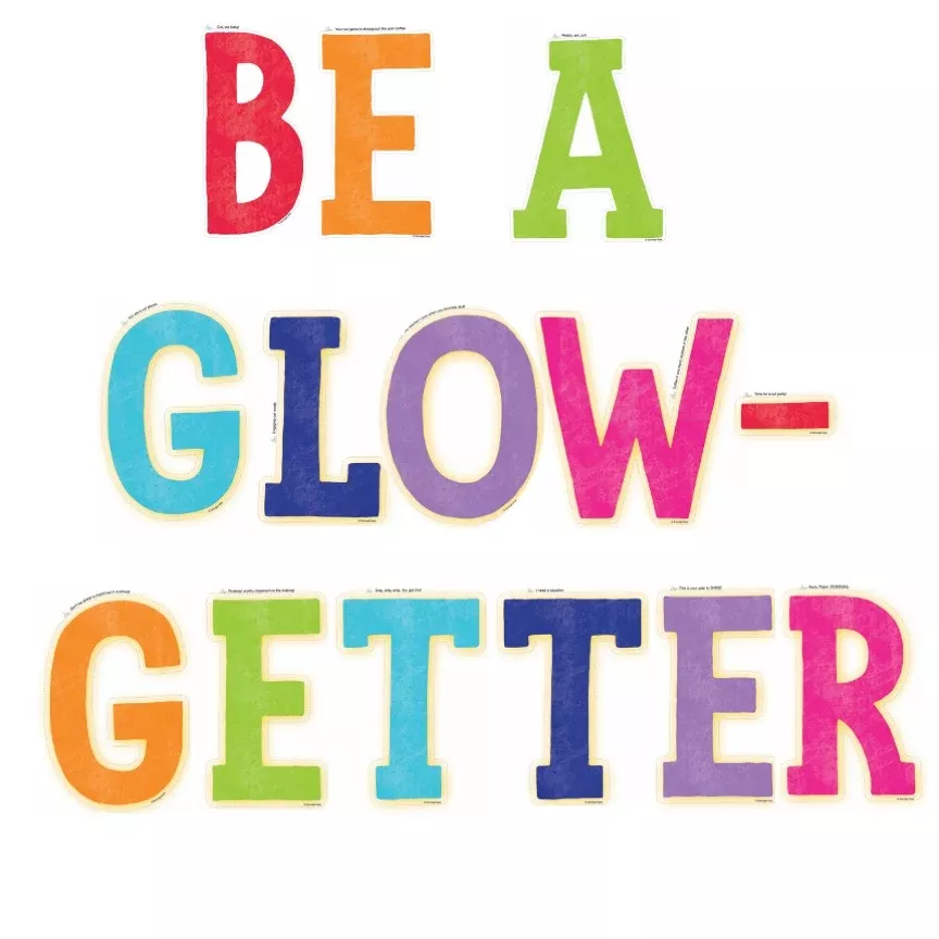be-glow-getter-inspirational-classroom-headline "Be a Glow-Getter" Inspirational Classroom Headline
