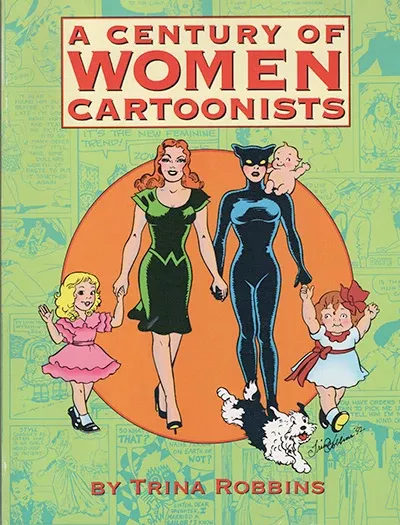 century-women-cartoonists A CENTURY OF WOMEN CARTOONISTS