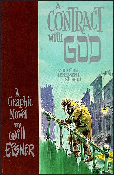 A CONTRACT WITH GOD And Other Tenement Stories